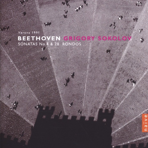 ‎格里戈里・索科洛夫的《Beethoven: Sonatas N°4 & 28, Rondos》- Apple Music 古典乐