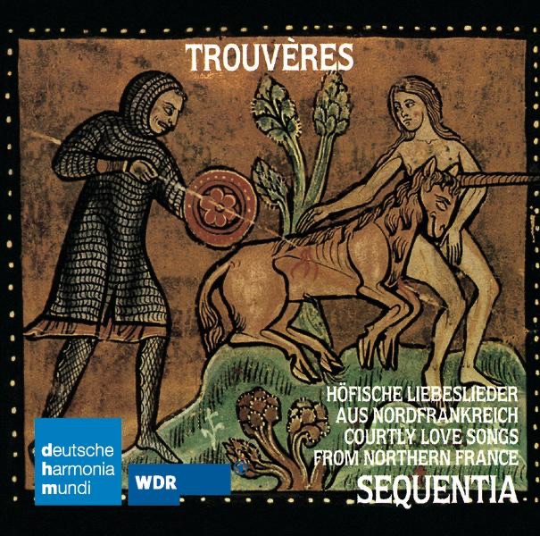 Обложка альбома «Trouveres:Höfische Liebeslieder aus Nordfrankreich» — Sequentia
