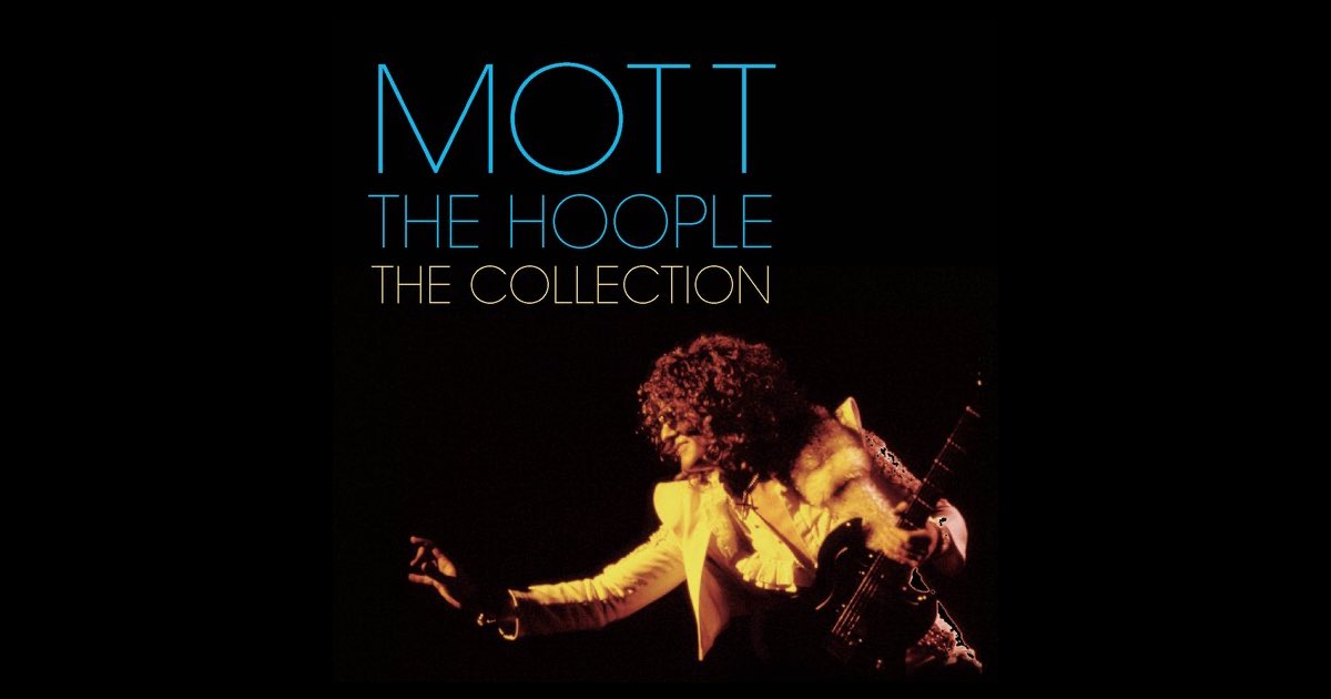 The Collection - The Best of Mott the Hoople - モット・ザ