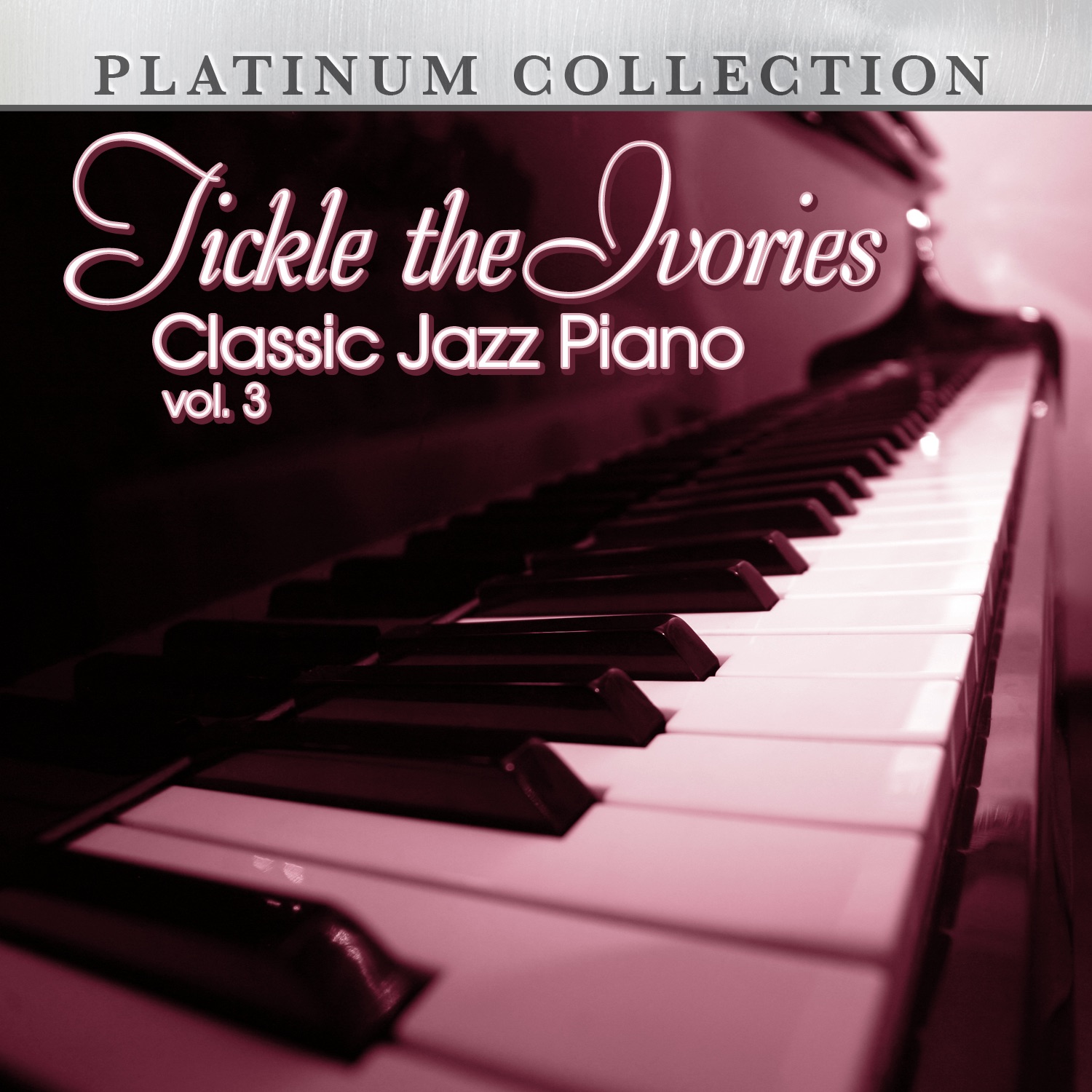 Tickle the Ivories: Classic Jazz Piano, Vol. 3