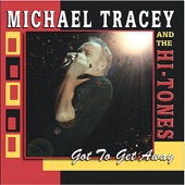 Michael Tracey and the Hi-tones - Scratch My Back