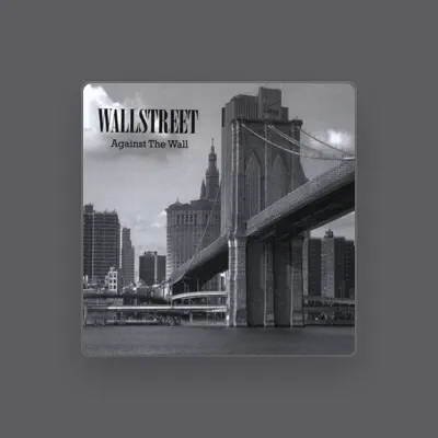 Listen to WallStreet, watch music videos, read bio, see tour dates & more!