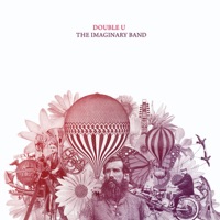 The Imaginary Band (Edition Deluxe) - Double U