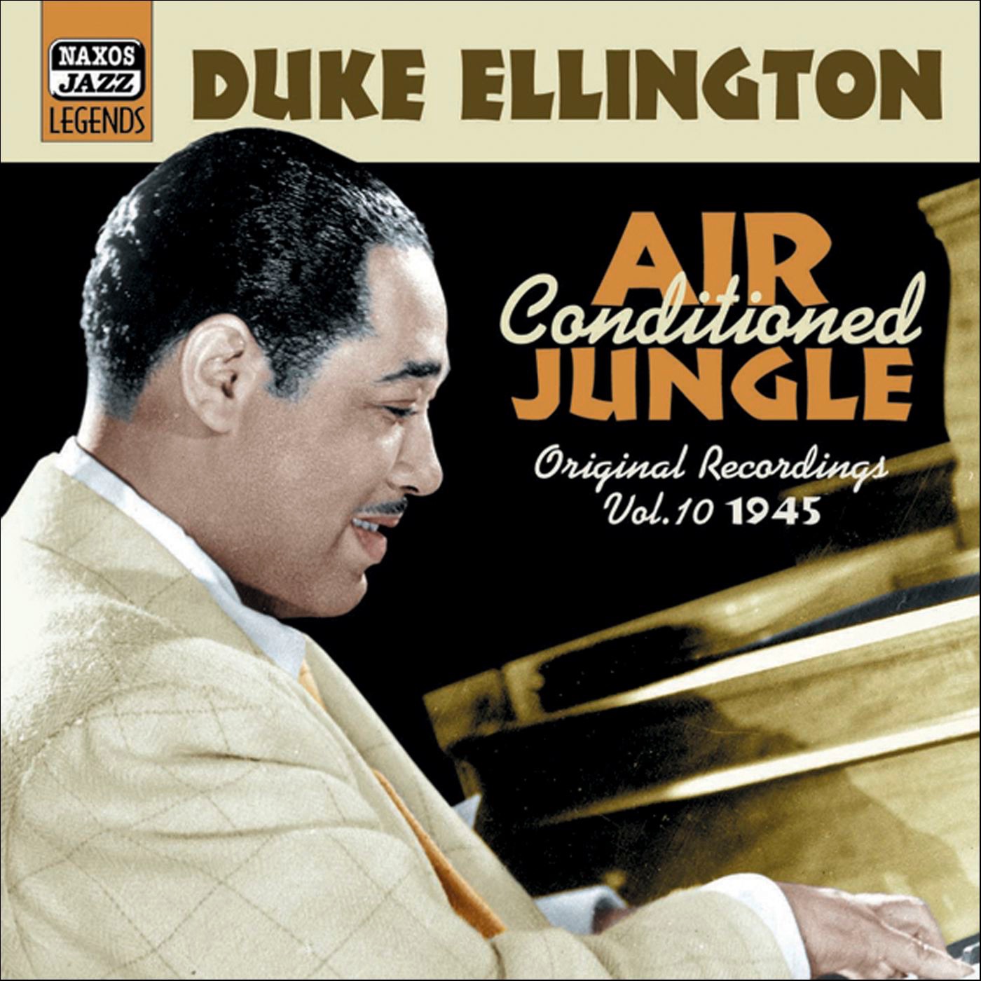 Duke Ellington, Vol. 10: Air Conditioned Jungle