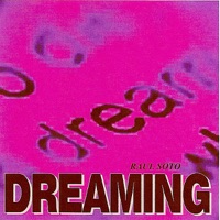 Dreaming - Raul Soto
