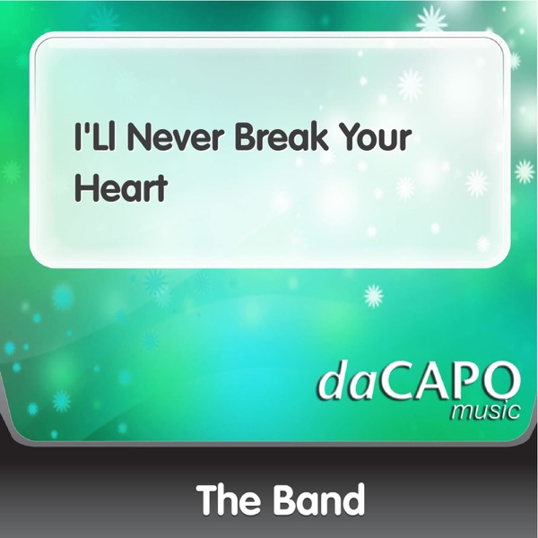 I'll Never Break Your Heart