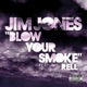Blow Your Smoke feat Rell Single