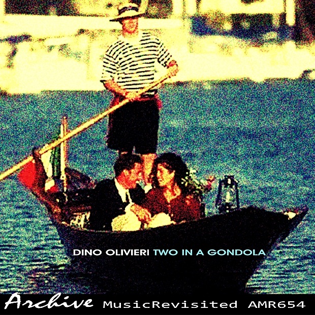 Обложка альбома «Two In a Gondola» — Dino Olivieri