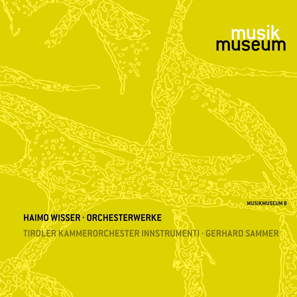 Обложка альбома «Wisser: Orchestral Works» — Tiroler Kammerorchester InnStrumenti, Bozidar Noev & Gerhard Sammer