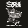 Star Fucking Hipsters - Dumpster To the Grave