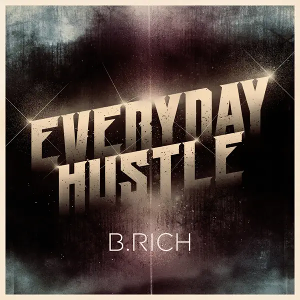 Everyday Hustle (AC Slater 2010 Edit) — B. Rich