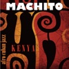 Machito and His Orchestra - Tin Tin Deo