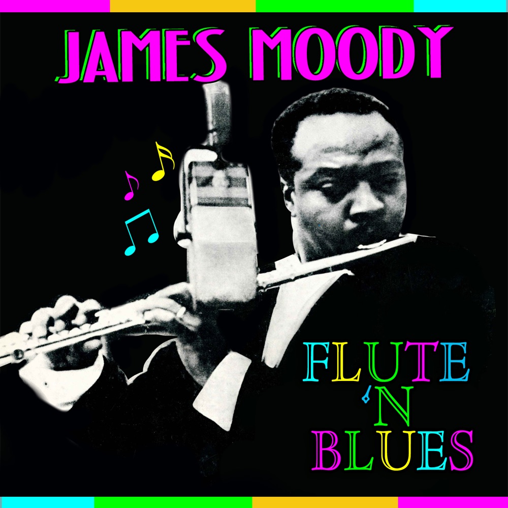 Обложка альбома «Flute 'N The Blues» — James Moody