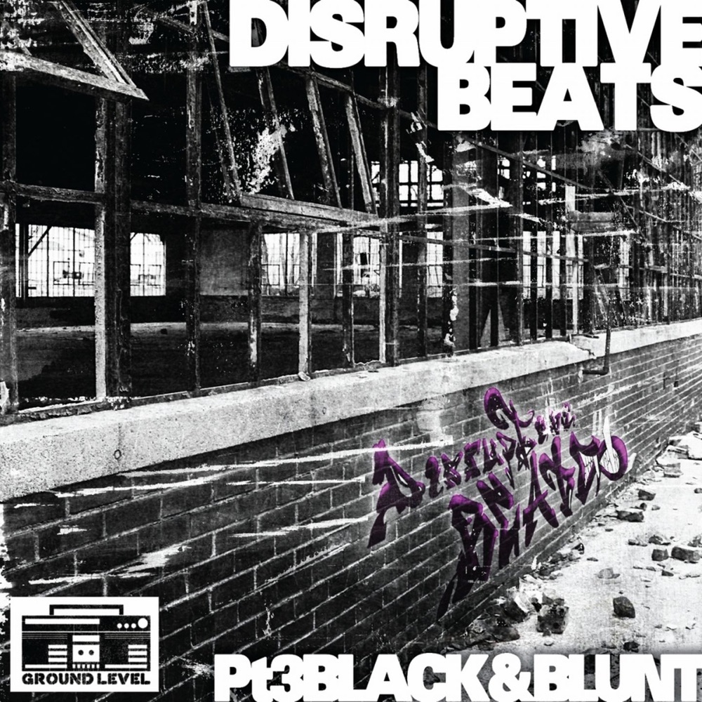 Обложка альбома «Disruptive Beats, Pt. 3 - Single» — Black & Blunt