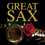 Saxophone Love Songs - Great Sax