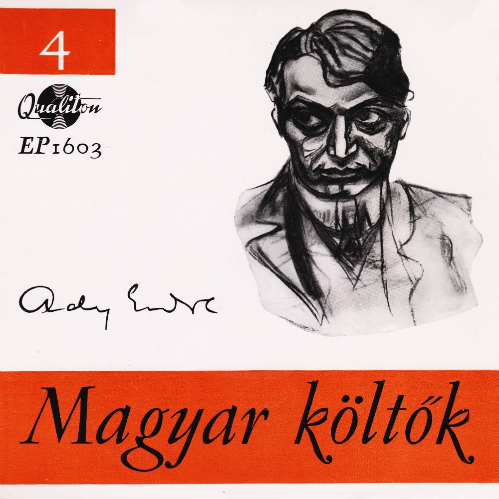 Обложка альбома «Magyar költők 4.: Ady Endre (Hungaroton Classics)» — Ady Endre & Sinkovits Imre