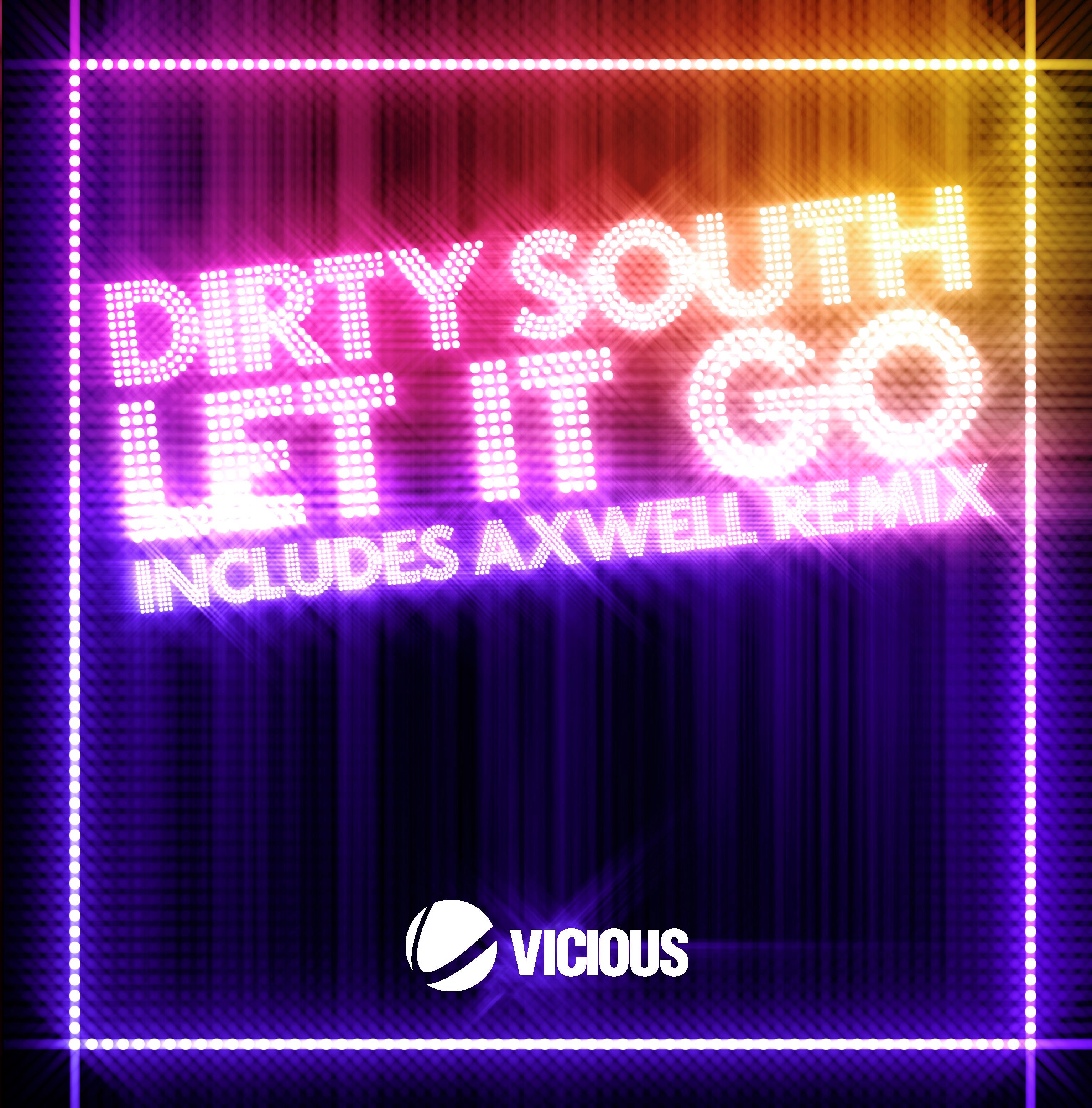 Now On Air: DIRTY SOUTH - Let it Go