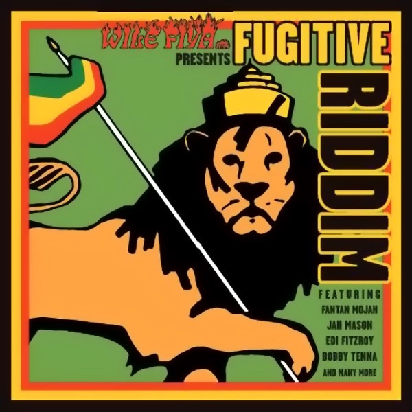 Fugitive Riddim