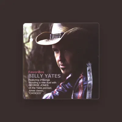 Listen to Billy Yates, watch music videos, read bio, see tour dates & more!