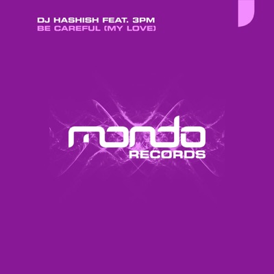 Be Careful (My Love) (feat. 3PM) - Single