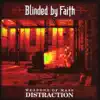 Blinded By Faith