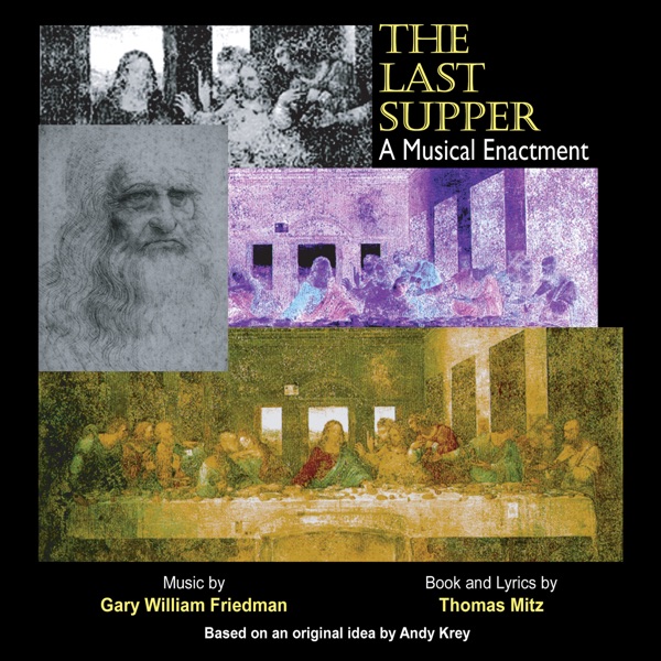 The Last Supper (A Musical Enactmnet)
