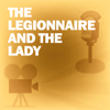 The Legionnaire and the Lady: Classic Movies on the Radio - Lux Radio Theatre