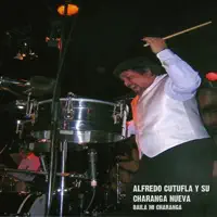 Cantarle a la Vida — alfredo cutufla y su charanga nueva
