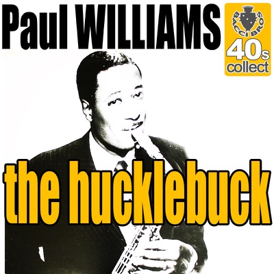 The Hucklebuck (Digitally Remastered) - Single