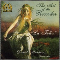 The Art of the Recorder - La Folia - David Munrow, Oliver Brookes & Robert Spencer