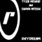 Daydream - Shawn Mitiska & Tyler Michaud lyrics