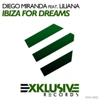 Ibiza For Dreams — Diego Miranda