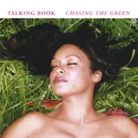 Chasing The Green — Talking Book