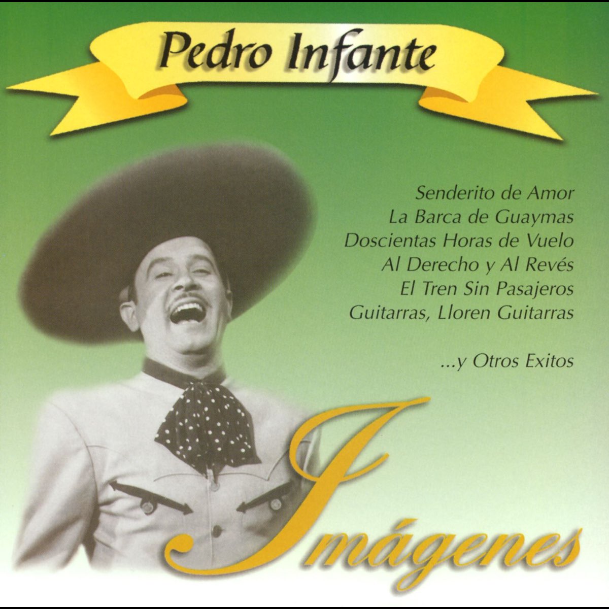 ‎Imágenes: Pedro Infante, Vol 1 - Album by Pedro Infante - Apple Music