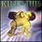 STILLBORN - Kill II This lyrics