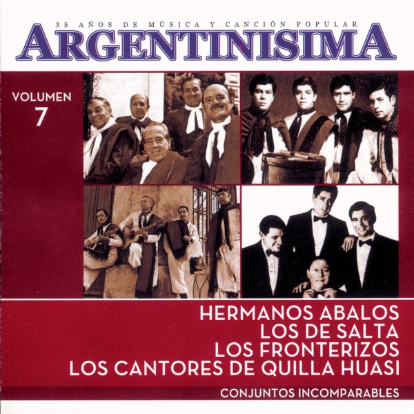 Argentinisima, Vol. 7 (Conjuntos Incomparables)