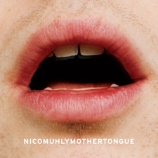 Nico Muhly - Mothertongue: IV. Monster.