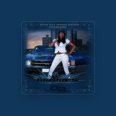 Listen to Danyell Bridges, watch music videos, read bio, see tour dates & more!