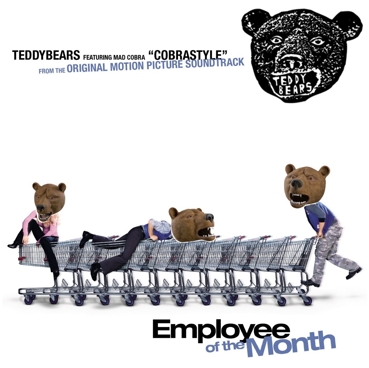 Cobrastyle - From Employee of the Month Soundtrack - Single - Album by Teddybears  featuring Mad Cobra - Apple Music