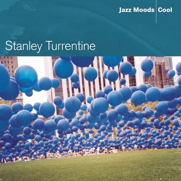 Jazz Moods - Cool: Stanley Turrentine cover