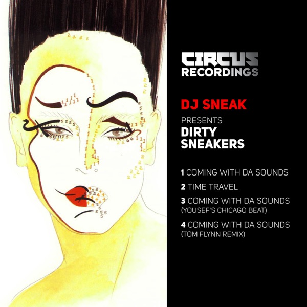 Coming With da Sounds (DJ Sneak Presents Dirty Sneakers)
