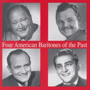 Four American Baritones of the Past
