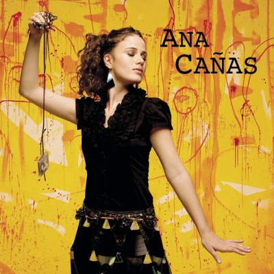 Ana Cañas - A Ana