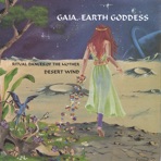 Gaia, Earth Goddess: Ritual Dances of the Mother