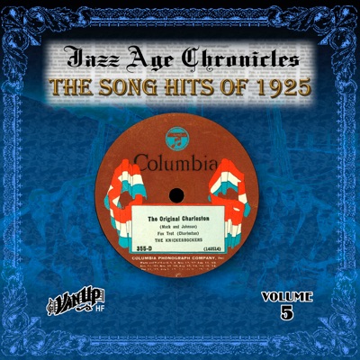 The Song Hits of 1925 (Jazz Age Chronicles, Vol. 5)