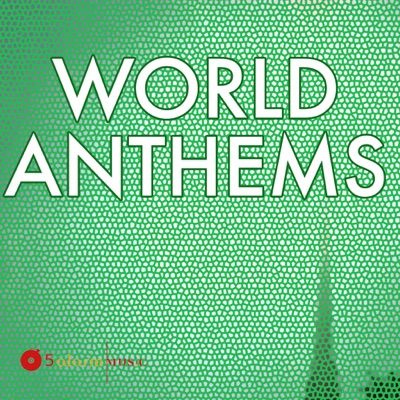 World Anthems