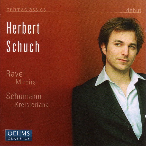 Schumann: Kreisleriana - Ravel: Miroirs