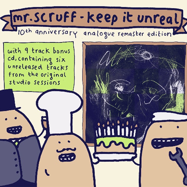 Обложка альбома «Keep It Unreal (10th Anniversary Analogue Remaster Edition)» — Mr. Scruff