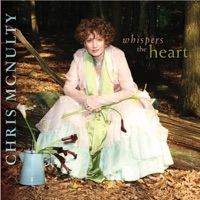Whispers the Heart - Chris McNulty
