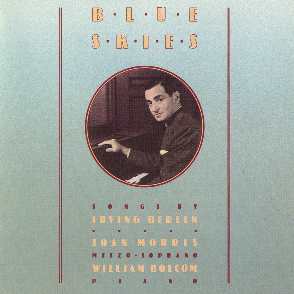 Обложка альбома «Blue Skies - Songs Of Irving Berlin» — Joan Morris & William Bolcom